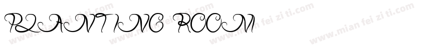 PLANTING ROOM字体转换